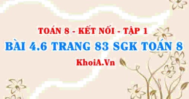 Bài 4.6 trang 83 SGK Toán 8 tập 1 Kết nối tri thức